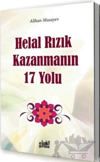 Helal Rızık Kazanmanın 17 Yolu