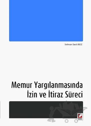 Memur Yargılanmasında İzin ve İtiraz Süreci