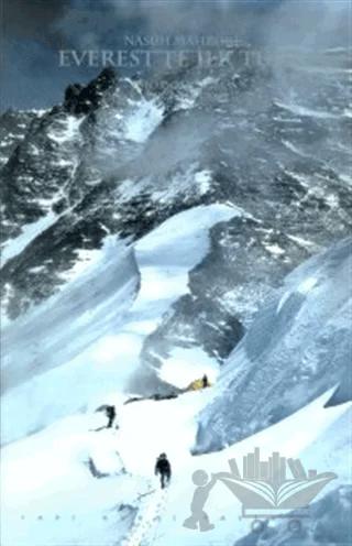 Everest’te İlk Türk Chomolungma Dünyanın Ana Tanrıçası