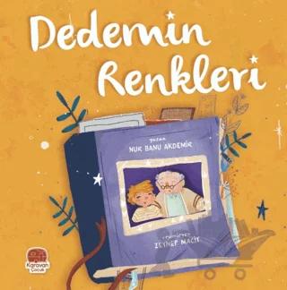 Dedemin Renkleri