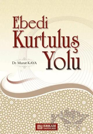 Ebedi Kurtuluş Yolu
