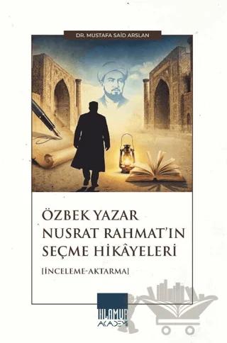 Özbek Yazar Nusrat Rahmat’ın Seçme Hikâyeleri