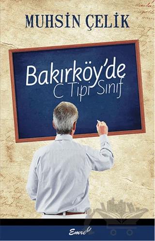 Bakırköy'de C Tipi Sınıf