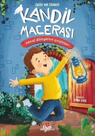 Kandil Macerası: Sanal Dünyanın Anahtarı