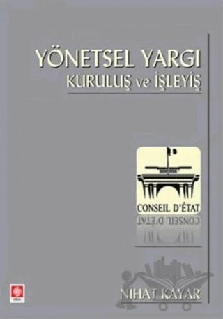 Yönetsel Yargı Kuruluş ve İşleyiş
