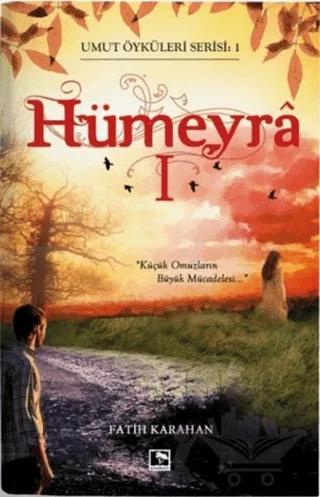 Hümeyra 1 - Umut Öyküleri Serisi 1