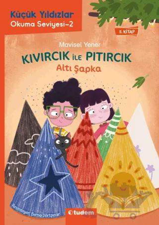 Kıvırcık ile Pıtırcık - Altı Şapka