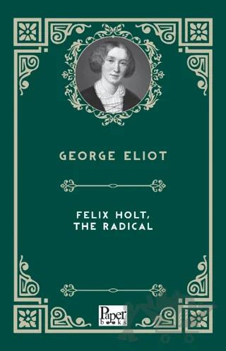 Felix Holt, The Radical