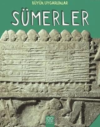 Büyük Uygarlıklar - Sümerler