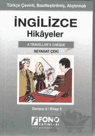 İngilizce Hikayeler - Seyahat Çeki (Derece 4)