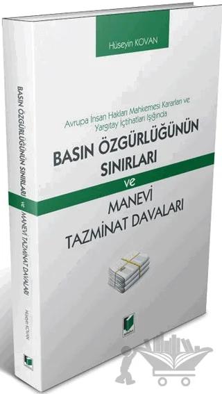 Basın Özgürlüğünün Sınırları ve Manevi Tazminat Davaları