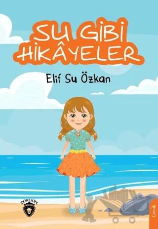 Su Gibi Hikayeler