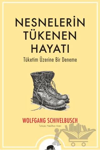 Nesnelerin Tükenen Hayatı