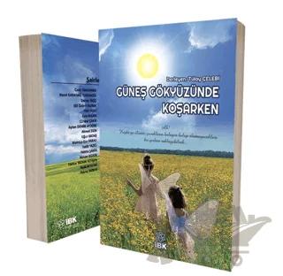 Güneş Gökyüzüne Koşarken