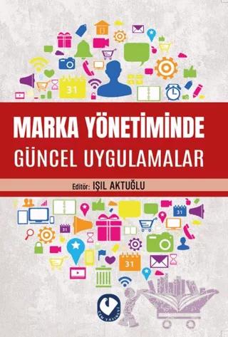 Marka Yönetiminde Güncel Uygulamalar