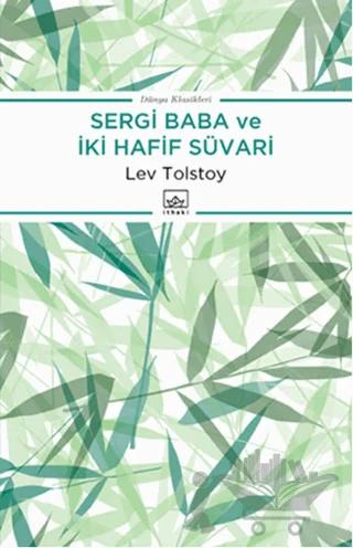 Sergi Baba ve İki Hafif Süvari
