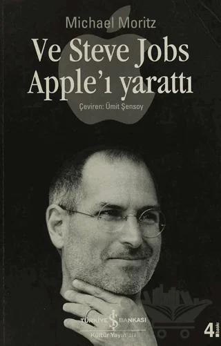 Ve Steve Jobs Apple’ı Yarattı