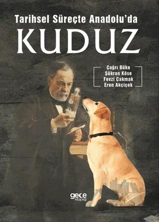 Tarihsel Süreçte Anadolu’da Kuduz