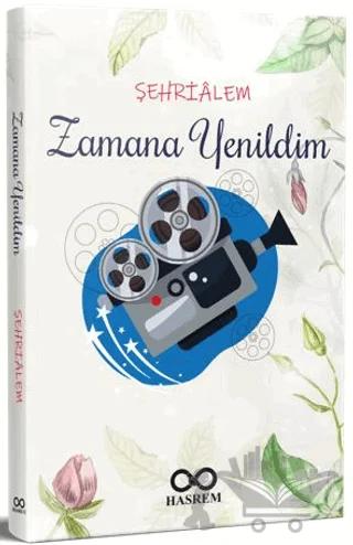 Zamana Yenildim