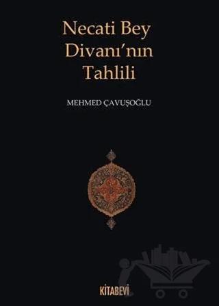 Necati Bey Divanı’nın Tahlili