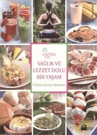 Sağlık ve Lezzet Dolu Bir Yaşam