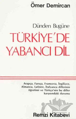 Dünden Bugüne Türkiye’de Yabancı Dil