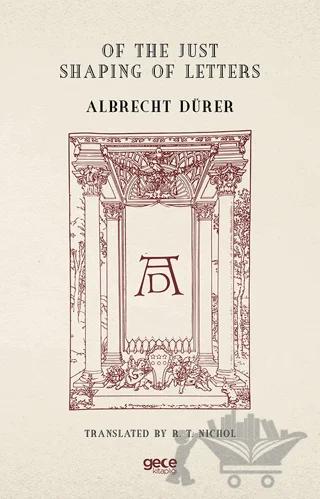 Of the Just Shaping of Letters