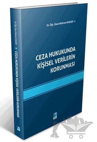 Ceza Hukukunda Kişisel Verilerin Korunması
