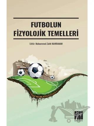 Futbolun Fizyolojik Temelleri