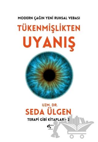 Tükenmişlikten Uyanış