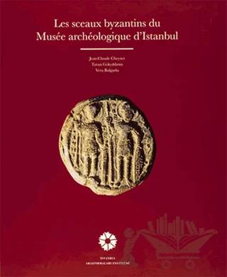 Les sceaux Byzantins du Musee archeologique d'Istanbul – Jean-Claude Cheynet, Turan Gökyıldırım – İstanbul Araştırmaları Enstitüsü kitap kapağı