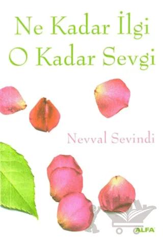 Ne Kadar İlgi O Kadar Sevgi
