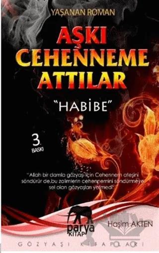Aşkı Cehenneme Attılar "Habibe"