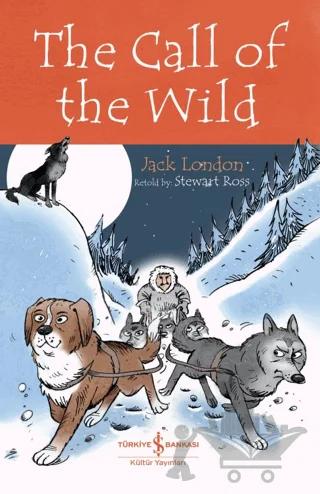 The Call Of The Wild - Children’s Classic
