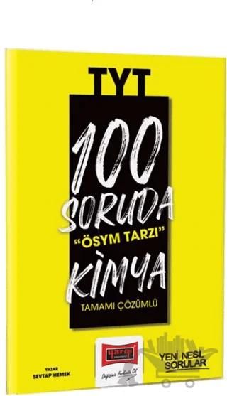 2023 100 Soruda ÖSYM Tarzı TYT Kimya Tamamı Çözümlü Soru Bankası