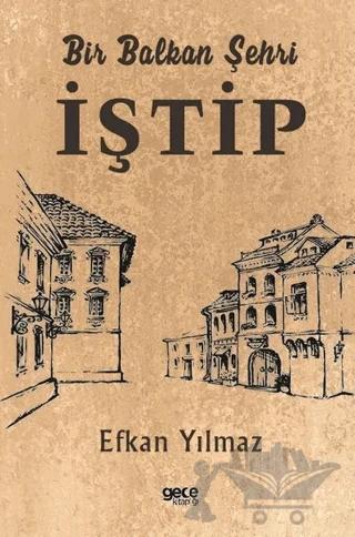 Bir Balkan Şehri İştip