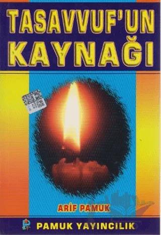 Tasavvuf’un Kaynağı (Tasavvuf-026 / P17)