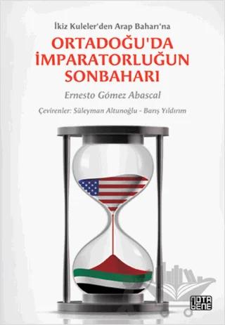 Ortadoğu’da İmparatorluğun Sonbaharı