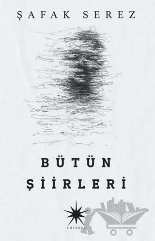 Şafak Serez - Bütün Şiirleri