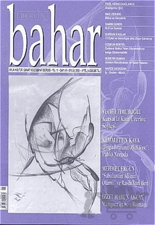 Bahar Aylık Kültür, Sanat ve Edebiyat Dergisi Sayı: 91 Yıl: 11