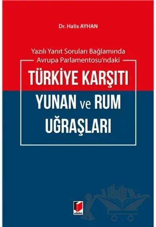 Yazılı Yanıt Soruları Bağlamında Avrupa Parlementosu'ndaki Türkiye Karşıtı Yunan ve Rum Uğraşları