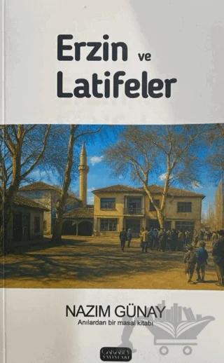 Erzin ve Latifeler
