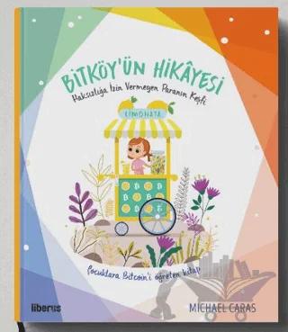 Bitköy’ün Hikayesi: Haksızlığa İzin Vermeyen Paranın Keşfi