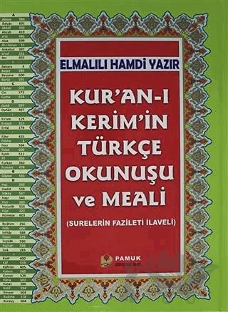 Kur'an-ı Kerim'in Türkçe Okunuşu ve Meali (Rahle Boy, Kuran-203)