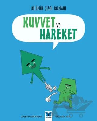 Bilimin Çizgi Romanı - Kuvvet ve Hareket
