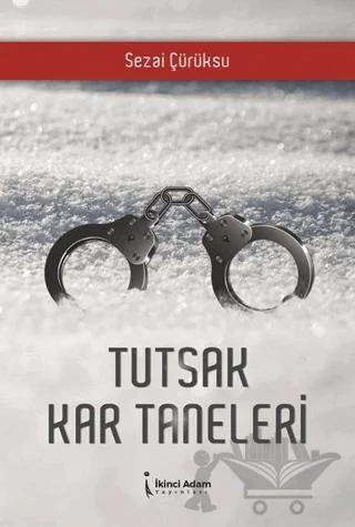 Tutsak Kar Taneleri