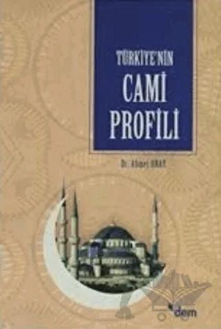 Türkiye’nin Cami Profili