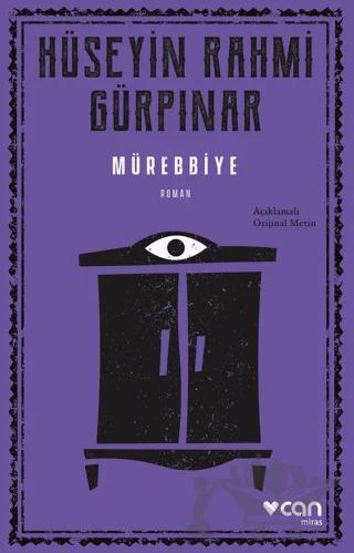 Mürebbiye (Açıklamalı Orijinal Metin)