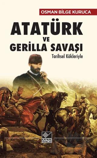 Atatürk ve Gerilla Savaşı