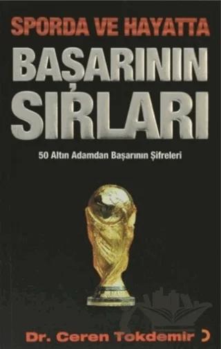 Sporda ve Hayatta Başarının Sırları